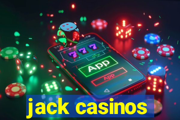 jack casinos