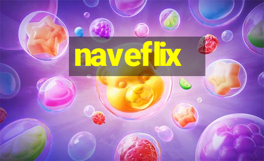 naveflix