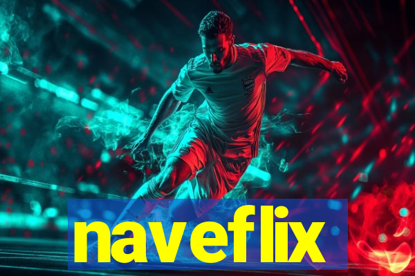 naveflix