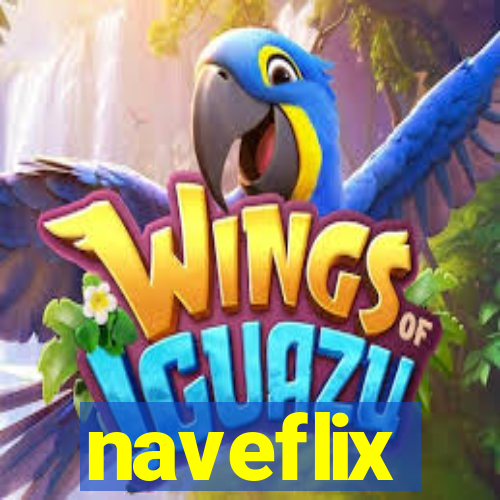 naveflix