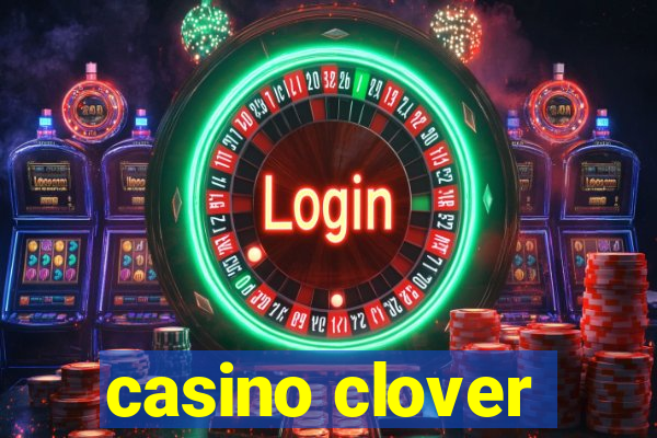 casino clover