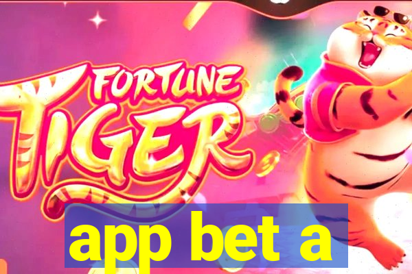 app bet a