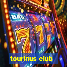 tourinus club