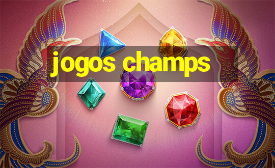 jogos champs