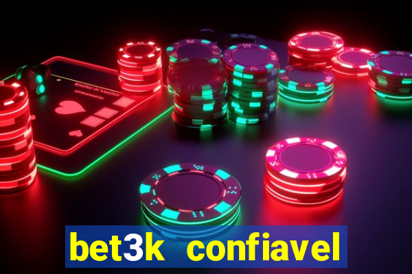 bet3k  confiavel