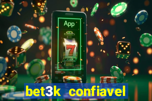 bet3k  confiavel