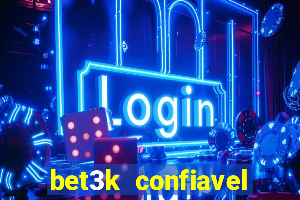 bet3k  confiavel