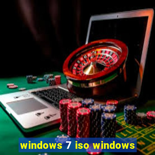 windows 7 iso windows