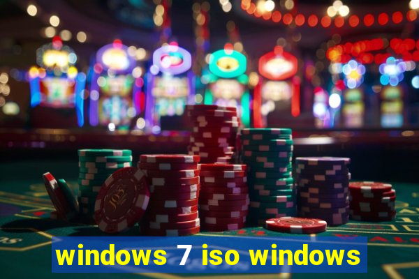 windows 7 iso windows