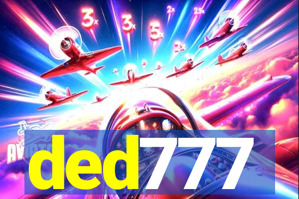 ded777