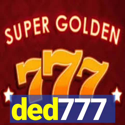 ded777