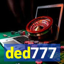 ded777