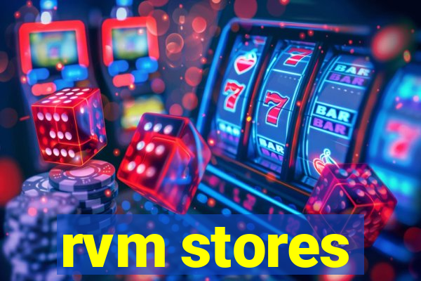 rvm stores