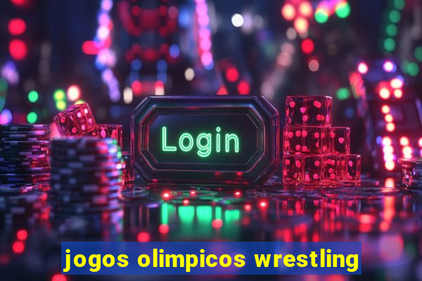 jogos olimpicos wrestling