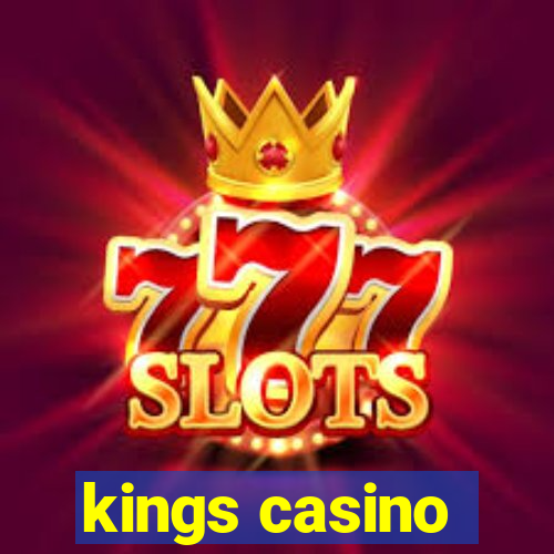 kings casino