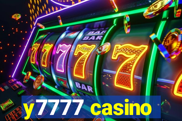 y7777 casino