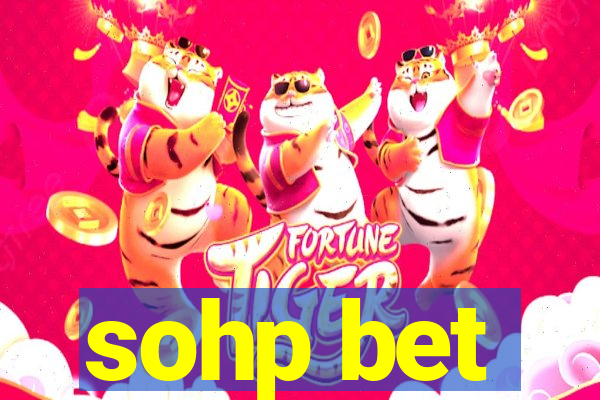 sohp bet