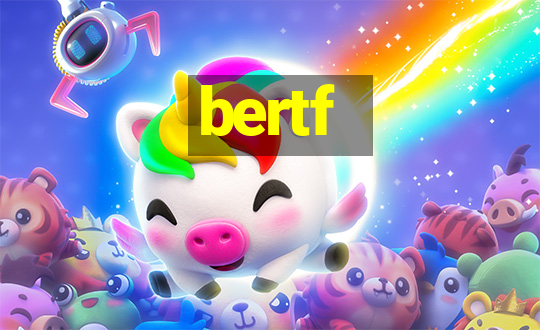 bertf