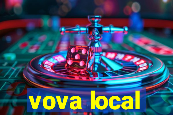 vova local