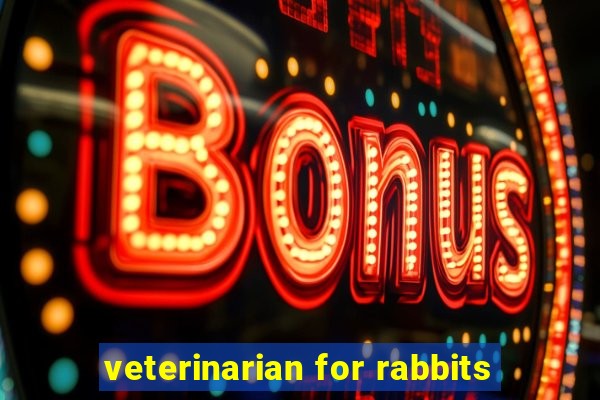 veterinarian for rabbits