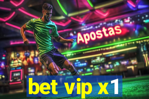 bet vip x1