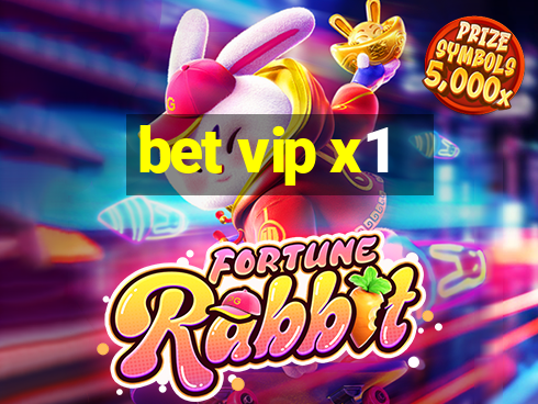 bet vip x1