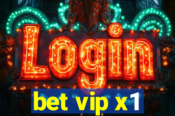 bet vip x1