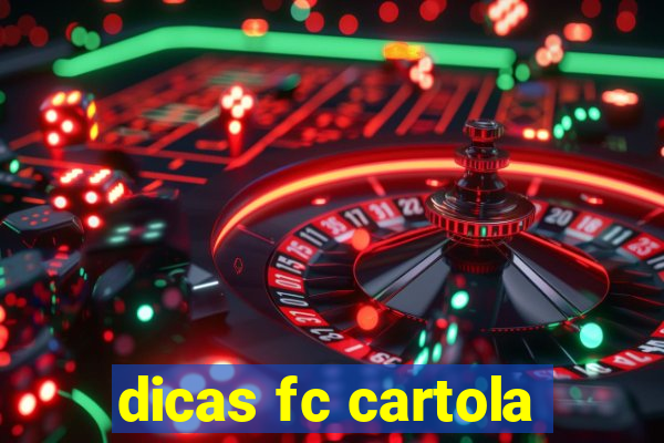 dicas fc cartola