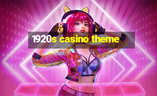 1920s casino theme