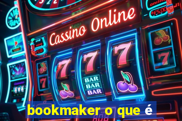 bookmaker o que é