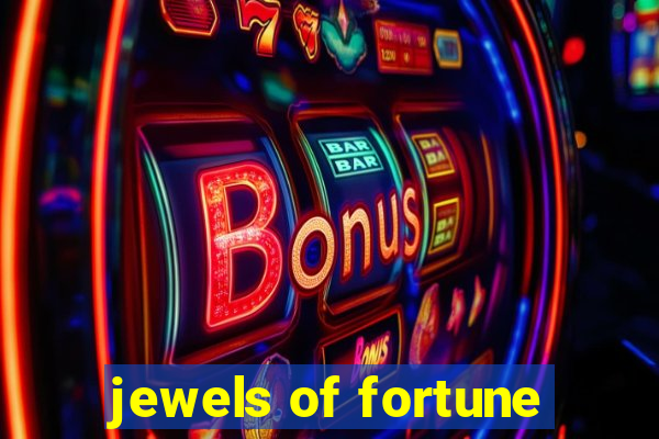 jewels of fortune