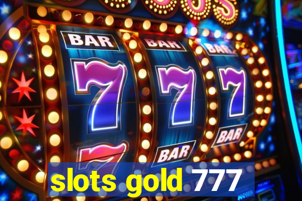 slots gold 777