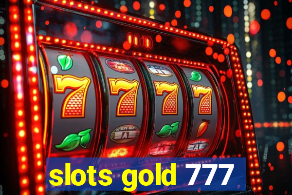 slots gold 777