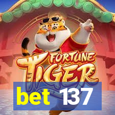 bet 137