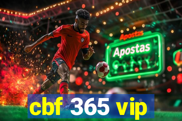 cbf 365 vip