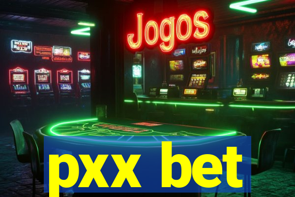 pxx bet