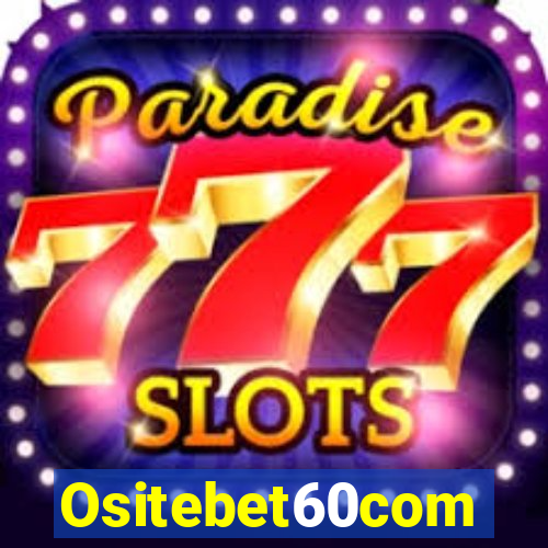 Ositebet60com