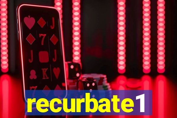 recurbate1