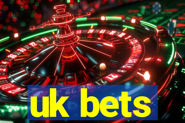 uk bets