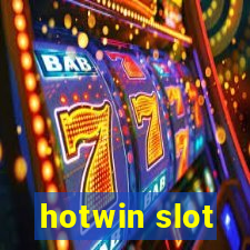 hotwin slot