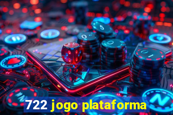 722 jogo plataforma