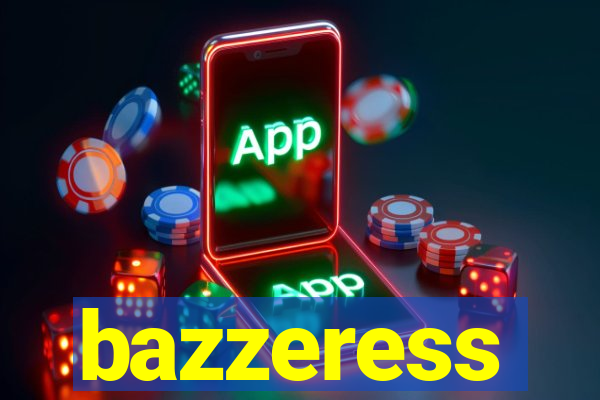 bazzeress