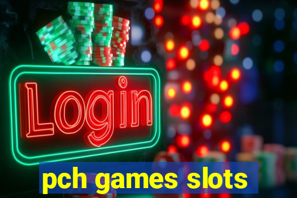 pch games slots