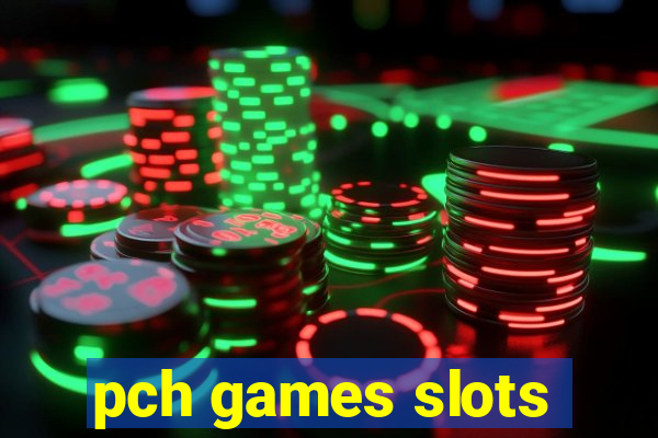 pch games slots