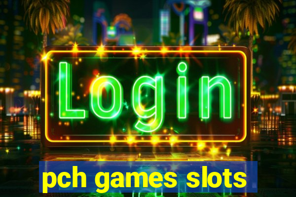 pch games slots