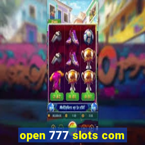 open 777 slots com