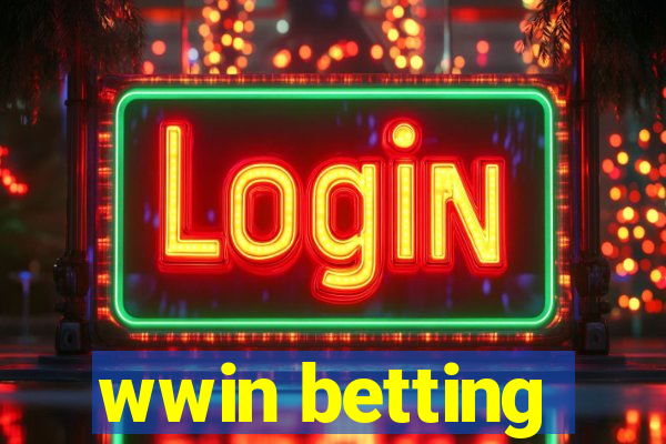 wwin betting