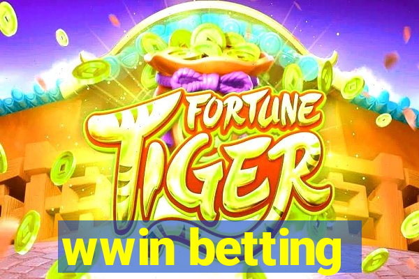 wwin betting