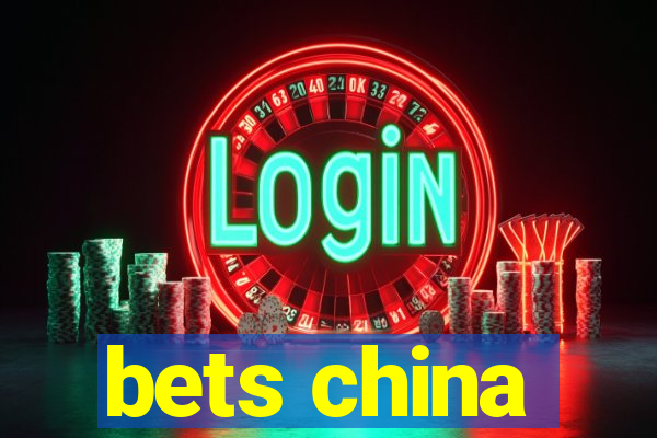 bets china