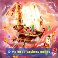 10 mejores casinos online